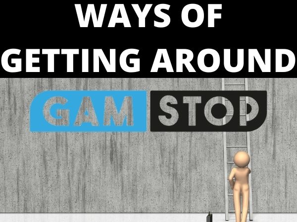 how to get around gamstop