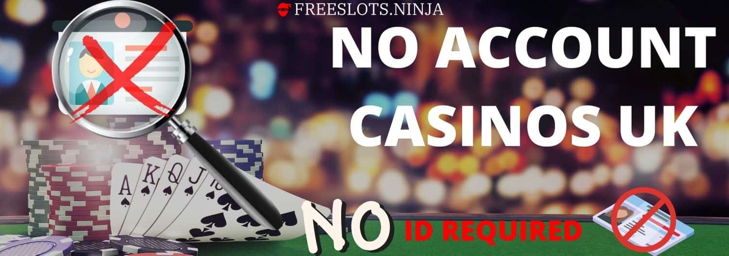 casinos no account required