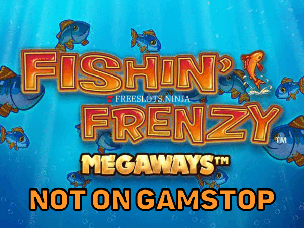 fishin frenzy megaways not with gamstop